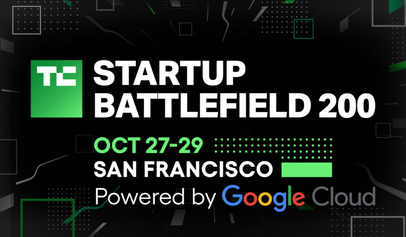 The 2025 Startup Battlefield 200 List Releases on August 27